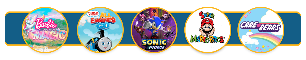 Barbie, Thomas the Tank Engine, Sonic prime, Super Mario Bros, & Care Bears